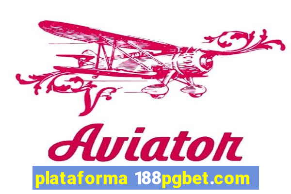 plataforma 188pgbet.com